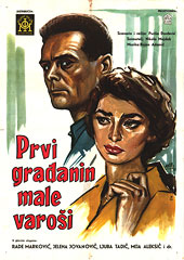 PRVI GRA�ANIN MALOGA GRADA / FIRST CITIZEN IN THE SMALL�TOWN